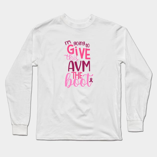 I'm going to give this AVM the boot Long Sleeve T-Shirt by Siren Seventy One